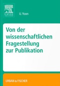 Cover: Von der wissenschaftlichen Fragestellung zur Publikation - Urban & Fischer