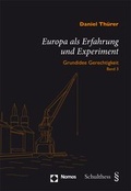 Cover: Europa als Erfahrung und Experiment - Schulthess Juristische Medien