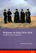 Cover: Religionen im Krieg 1914-1918 - Heeresgeschichtliches Museum
