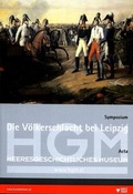 Cover: Die V&ouml;lkerschlacht bei Leipzig - Heeresgeschichtliches Museum
