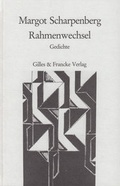 Cover: Rahmenwechsel - Gilles & Francke
