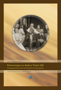 Abbildung von: Erinnerungen an Andrew Taylor Still - Jolandos