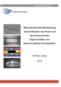 Cover: Mikrostrukturelle Betrachtung des Einflusses von Poren auf die mechanischen Eigenschaften von faserverst&auml;rkten Kunststoffen - TuTech Innovation