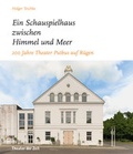 Cover: ". ein Schauspielhaus zwischen Himmel und Meer ." - Theater der Zeit