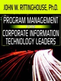 Cover: Program Management for Corporate Information Technology Leaders - Six Star Publishing