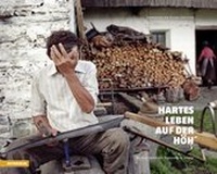 Abbildung von: Hartes Leben auf der Höh' - Athesia-Tappeiner Verlag