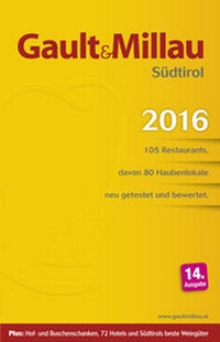 Abbildung von: Gault Millau Südtirol 2016 - Athesia-Tappeiner Verlag