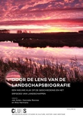 Cover: Door de lens van de landschapsbiografie - Sidestone Press