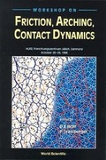 Cover: Friction, Arching, Contact Dynamics - Proceedings Of The Workshop - World Scientific Publishing Co Pte Ltd