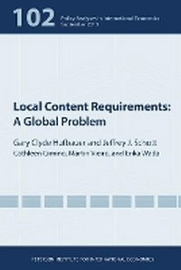 Enlarge image Cover: Local Content Requirements - A Global Problem - The Peterson Institute for International Economics