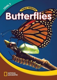 Abbildung von: World Windows 3 (Science): Butterflies: Content Literacy, Nonfiction Reading, Language & Literacy - World Windows