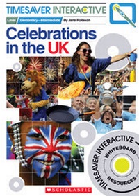Enlarge image Cover: Timesaver Interactive 'Celebrations in the UK', mit Interactive Whiteboard CD-Rom - Mary Glasgow Magazines