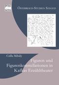 Cover: Figuren und Figurenkonstellationen in Kafkas Erz&auml;hltheater - Praesens Verlag