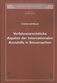 Abbildung von: Verfahrensrechtliche Aspekte der internationalen Amtshilfe in Steuersachen - Schulthess Juristische Medien