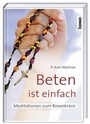 Cover: Beten ist einfach - St. Benno