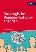 Cover: Soziologische Kommunikationstheorien - UTB