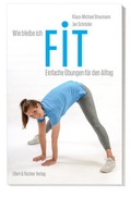Cover: Wie bleibe ich fit - Ellert & Richter