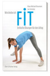 Abbildung von: Wie bleibe ich fit - Ellert & Richter