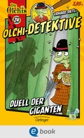 Cover: Olchi-Detektive 24. Duell der Giganten - Oetinger
