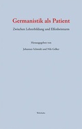 Cover: Germanistik als Patient - Wehrhahn Verlag