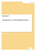 Cover: Management von Rohstoffpreisrisiken - diplom.de