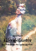 Cover: Elfengefl&uuml;ster - Carow Verlag Gruppe
