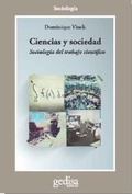 Cover: Ciencias y sociedad : sociolog&iacute;a del trabajo cient&iacute;fico - Gedisa