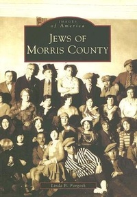 Enlarge image Cover: Jews of Morris County - Arcadia Publishing (SC)