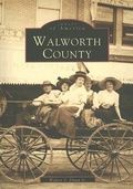 Cover: Walworth County - Arcadia Publishing (SC)
