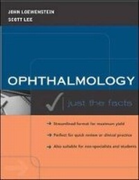 Enlarge image Cover: Ophthalmology: Just the Facts - McGraw-Hill Education (ISE Editions)