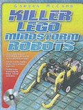 Cover: Killer Lego Mindstorm Robots - McGraw-Hill Publishing Co.