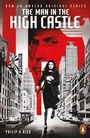 Cover: The Man in the High Castle - Penguin Classics
