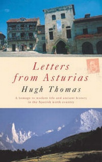 Abbildung von: Letters from Asturias - Weidenfeld & Nicolson History