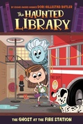 Cover: The Ghost at the Fire Station #6 - Grosset & Dunlap