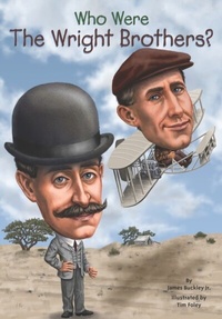 Abbildung von: Who Were the Wright Brothers? - Penguin Workshop