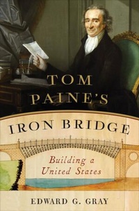 Abbildung von: Tom Paine's Iron Bridge - WW Norton & Co