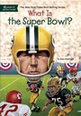 Cover: What Is the Super Bowl? - Penguin Workshop
