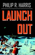 Cover: Launch Out - Six Star Publishing