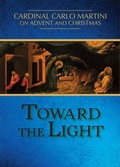 Cover: Toward the Light - Paulist Press International,U.S.