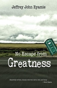 Abbildung von: No Escape from Greatness - Turnstone Press