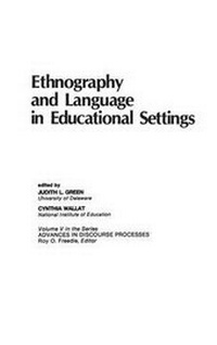 Enlarge image Cover: Ethnography and Language in Educational Settings - Praeger Publishers Inc