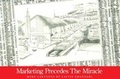 Cover: Marketing Precedes the Miracle - Signature Books
