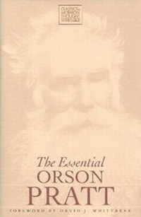 Enlarge image Cover: Essential Orson Pratt - Signature Books