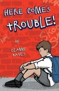 Cover: Here Comes Trouble! - Dragon Tales Publishing