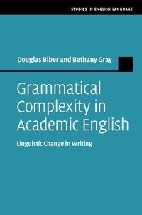 Enlarge image Cover: Grammatical Complexity in Academic English - Cambridge University Press