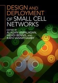 Enlarge image Cover: Design and Deployment of Small Cell Networks - Cambridge University Press