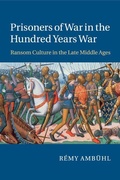 Cover: Prisoners of War in the Hundred Years War - Cambridge University Press