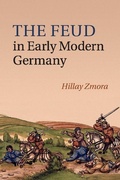 Cover: The Feud in Early Modern Germany - Cambridge University Press