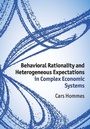 Cover: Behavioral Rationality and Heterogeneous Expectations in Complex Economic Systems - Cambridge University Press