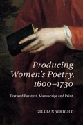Cover: Producing Women's Poetry, 1600-1730 - Cambridge University Press